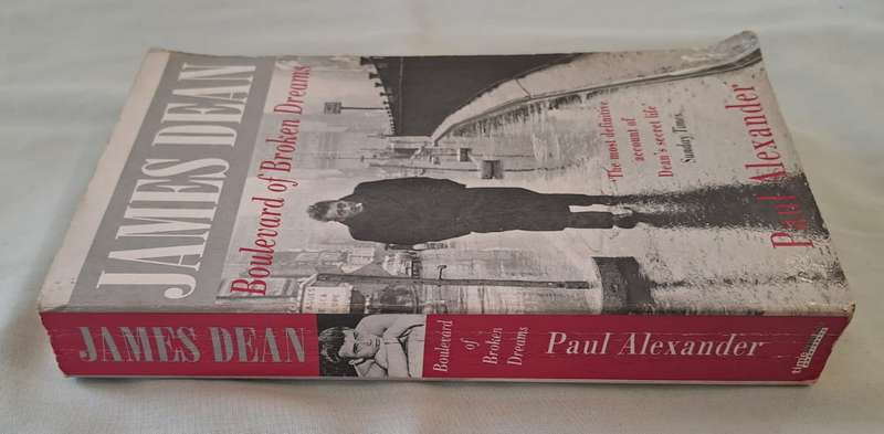 James Dean, Boulevard of Broken Dreams - Paul Alexander (Paperback)