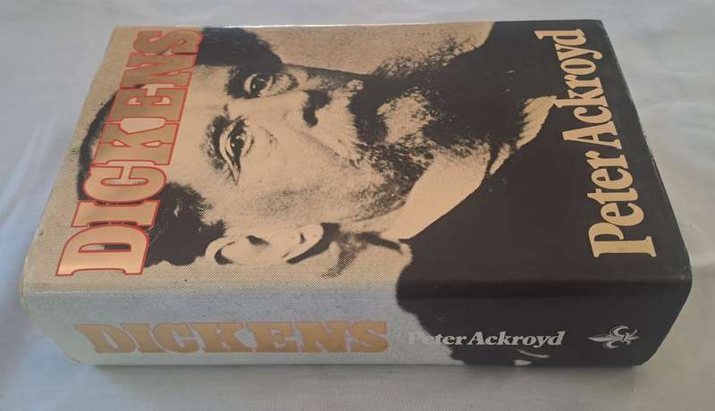 Dickens. - Peter Ackroyd (Hardcover with DJ)