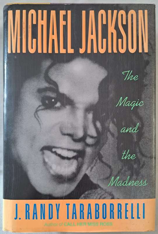 Michael Jackson "The Magic And The Madness - J Randy Taraborrelli (Hardcopy with DJ)