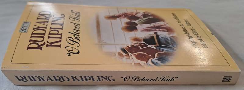 O Beloved Kids: Rudyard Kipling's Letters to His Children - Elliot L. Gilbert (Paperback)