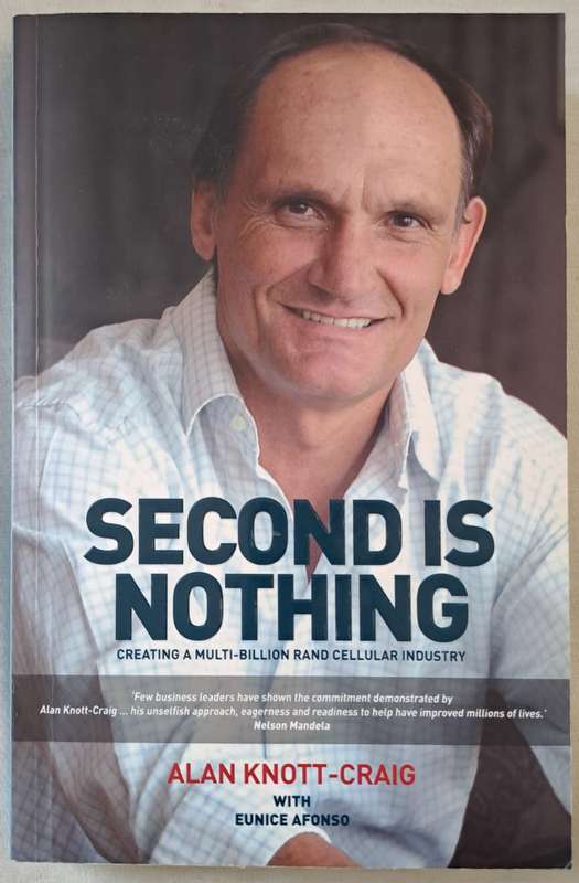 Second is Nothing - Alan Knott-Craig (Paperback)