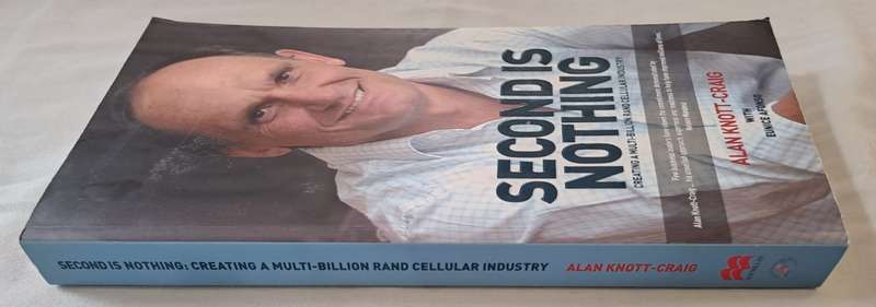 Second is Nothing - Alan Knott-Craig (Paperback)