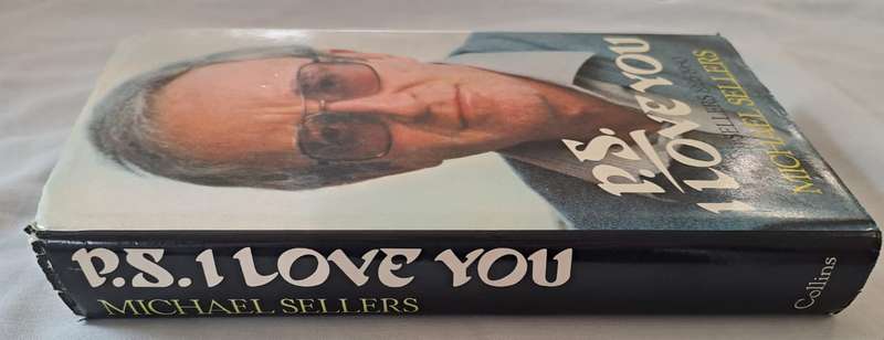 PS I Love You Peter Sellers 1925 - 1980  - Michael Sellers (Hardcover with DJ)