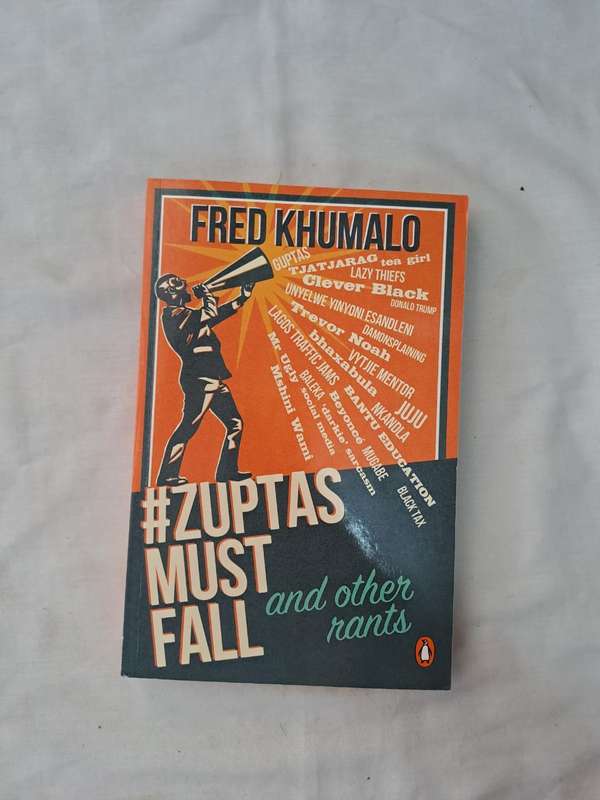#Zuptas Must Fall and other Rants - Fred Khumalo (Paperback)