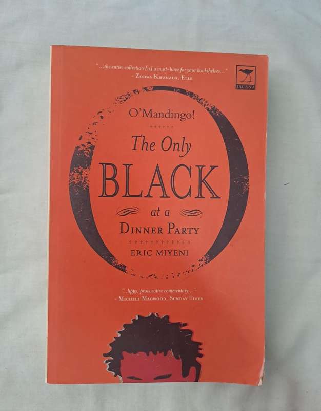 The only Black at a Dinner Party  - Eric Miyeni (Paperback)