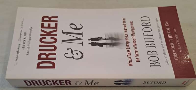 Drucker & Me: What a Texas Entrepreneur Learned From the Father - Bob Buford (Paperback)