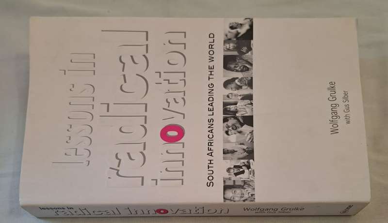 Lessons in Radical Innovation - Wolfgang Grulke (Paperback)
