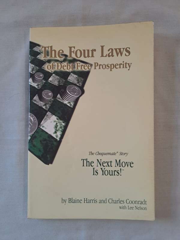 The Four Laws of Debt Free Prosperity - Blaine Harris ,  Charles Coonradt (Paperback)