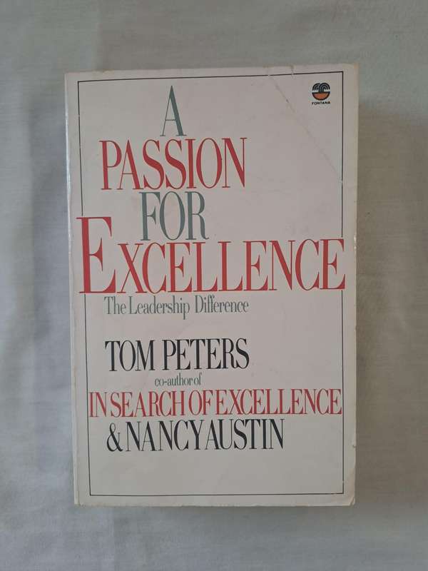 A Passion for Excellence: The Leadership Difference - Tom Peters, Nancy Austin (Paperback)