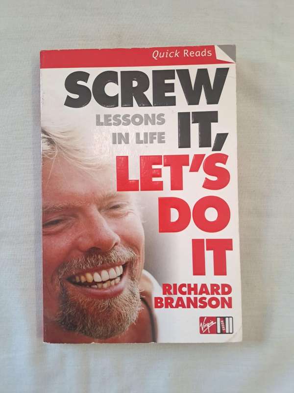 Screw It, Let's Do It: Lessons in Life - Richard Branson (Paperback)