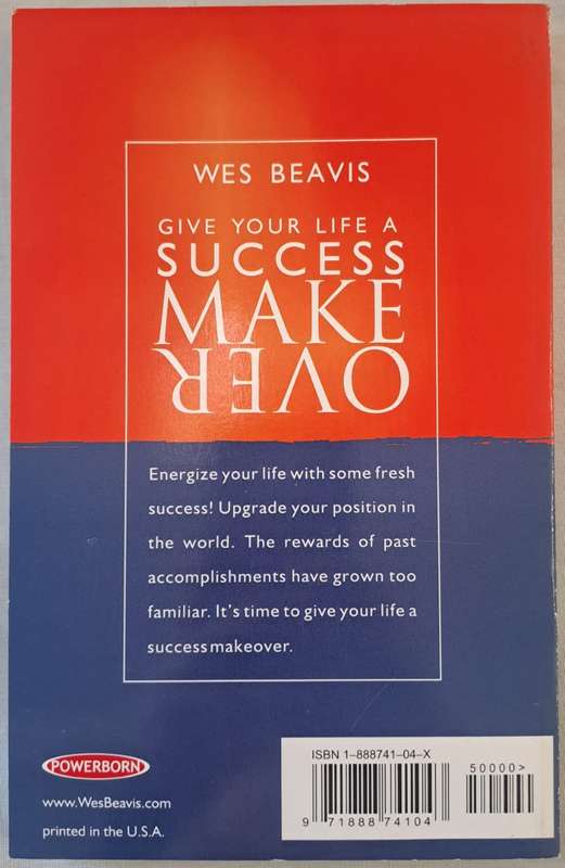 Give Your Life a Success Makeover - Wes Beavis (Paperback)