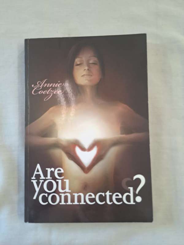 Are you connected? - Annie Coetzee (Paperback)