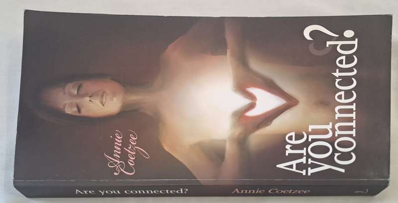 Are you connected? - Annie Coetzee (Paperback)
