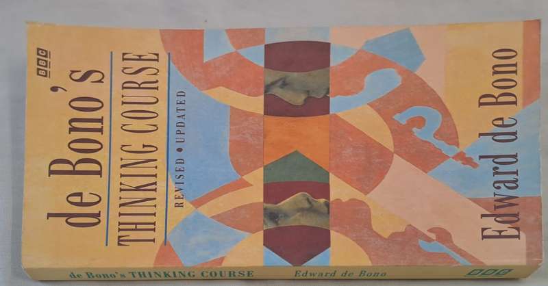 de Bono's Thinking Course - Edward de Bono