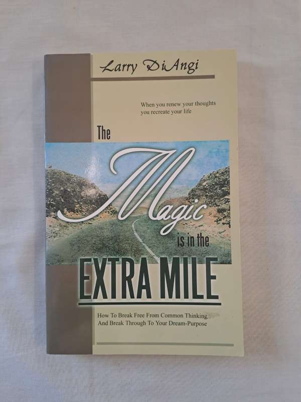 The Magic is in the Extra Mile - Larry Di Angi (Paperback)