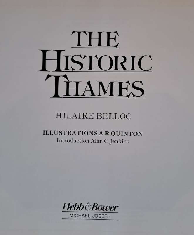 The Historic Thames - Hilaire Belloc (Hardcover)