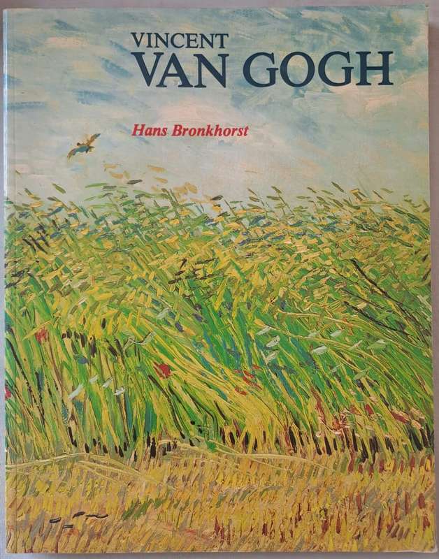 Vincent Van Gogh - Hans Bronkhorst (Softcover)