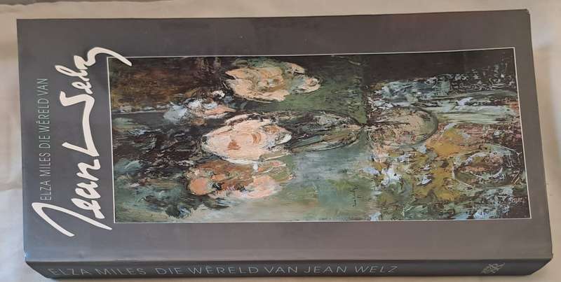 Die wereld van Jean Welz - Elza Miles (Hardcover)