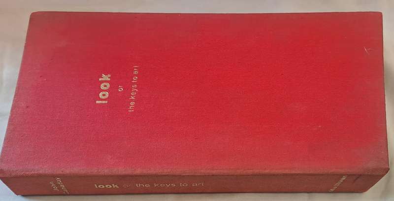 Look or the keys to art -John Canaday (Hardcover)