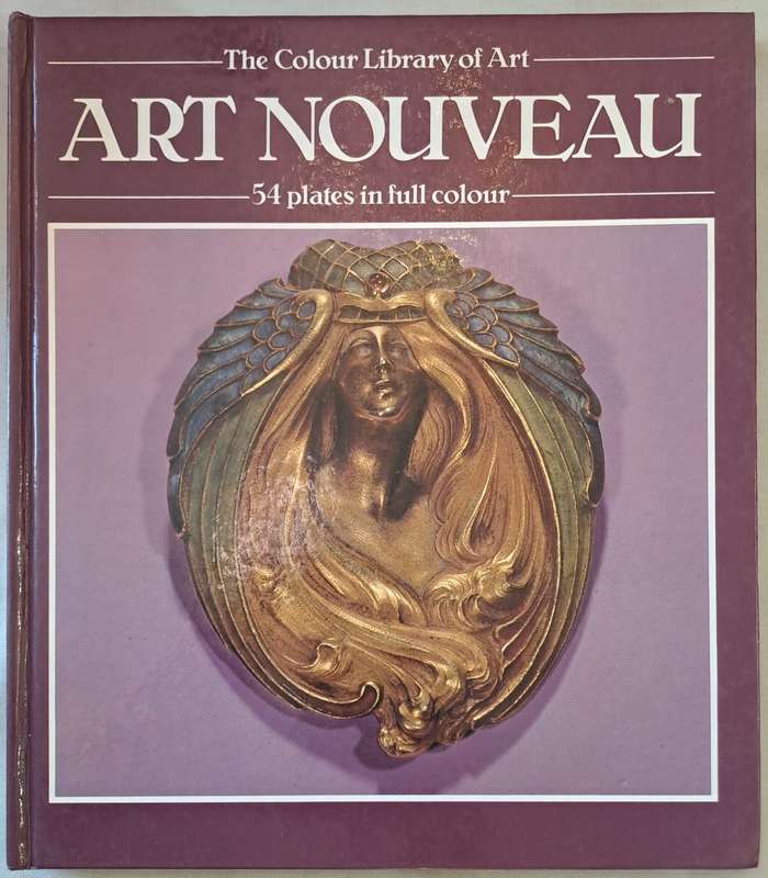 Art Nouveau, 54 plates in full colour - Martin Battersby (Hardcover)
