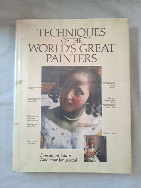 Techniques of the worlds greatest painters - Waldemar Januszczak (Hardcopy)