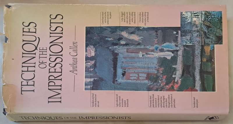 Techniques of the Impressionists - Anthea Callen (Hardcover)