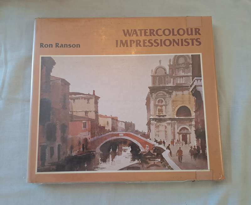 Watercolour Impressionists - Ron Ranson (Hardcover)