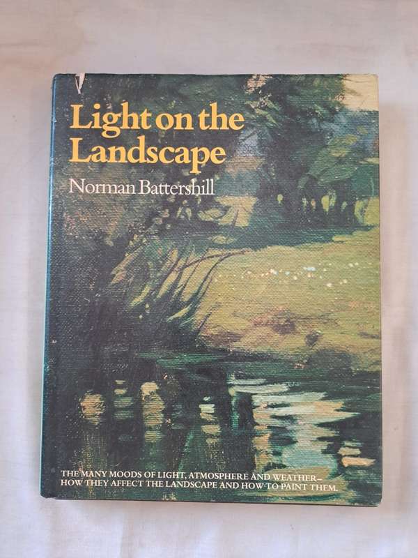 Light on the Landscape - Norman Battershill (Hardcover)