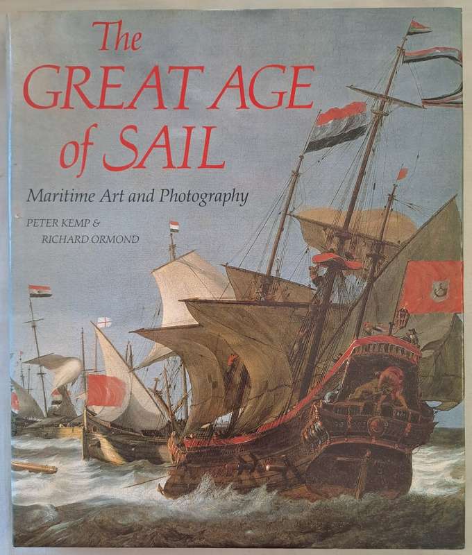 The Great age of Sail -Peter Kemp (Hardcover)