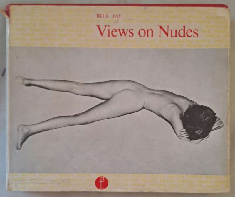 Views on nudes - Bill Jay ( Hardcover)