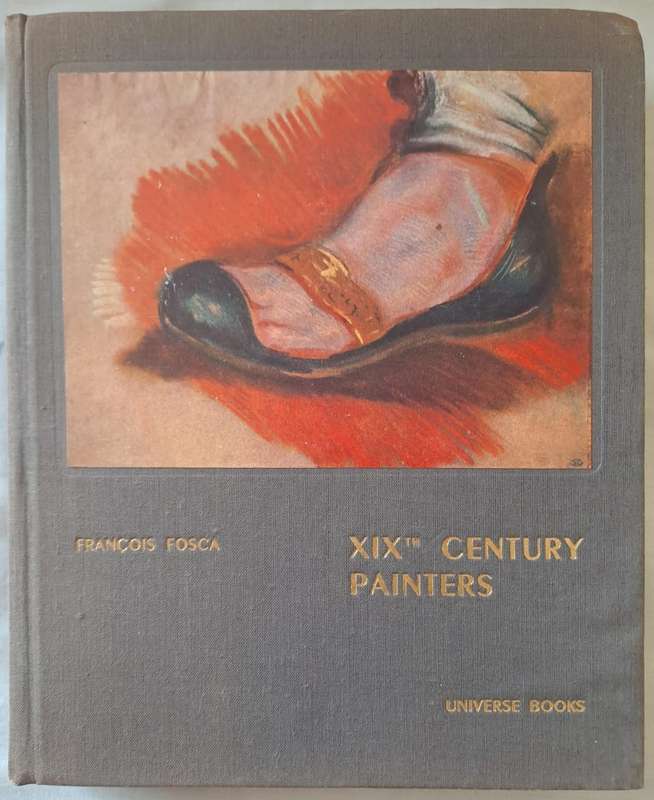 XIX Century Painters - Francois Fosca (Hardcover)