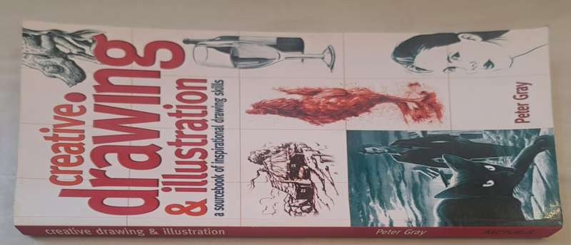 Creative drawing & illustration - Peter Gray (Paperback)