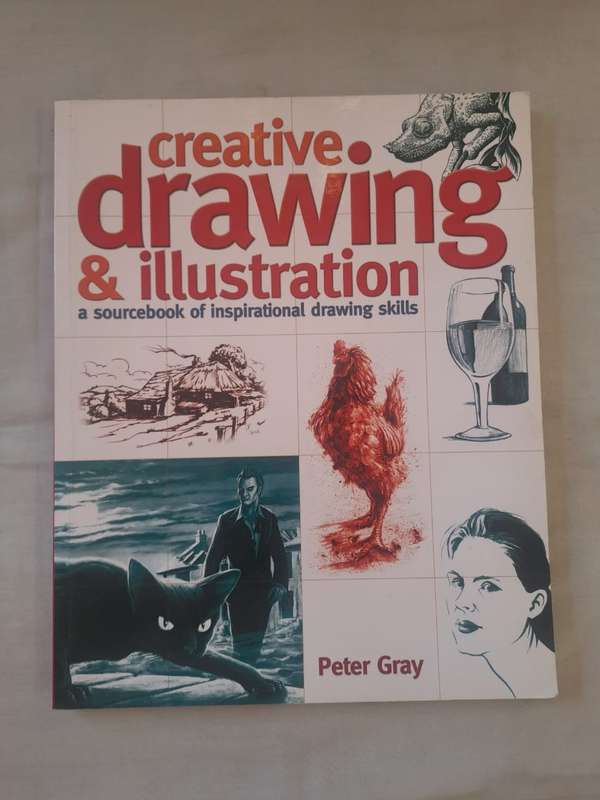Creative drawing & illustration - Peter Gray (Paperback)