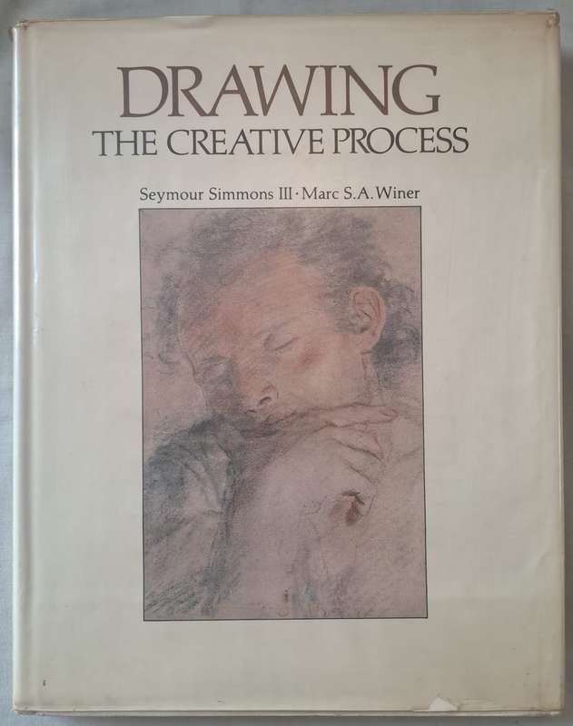 Drawing, The creative process - Seymour Simmons (Hardcover)