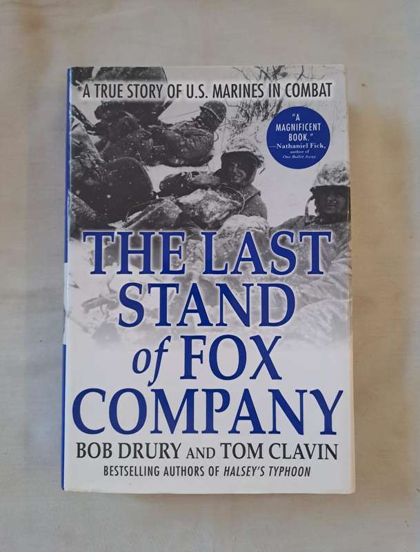 The last stand of Fox Company - Bob Drury (Hardcover)