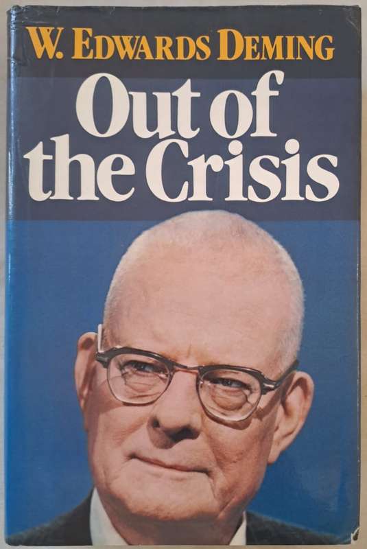 Out of the Crisis - W Edwards Deming ( Hardcover)