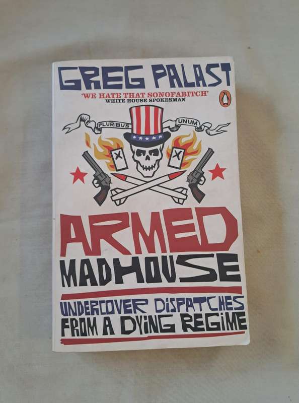 Armed Madhouse - Greg Palast (Paperback)