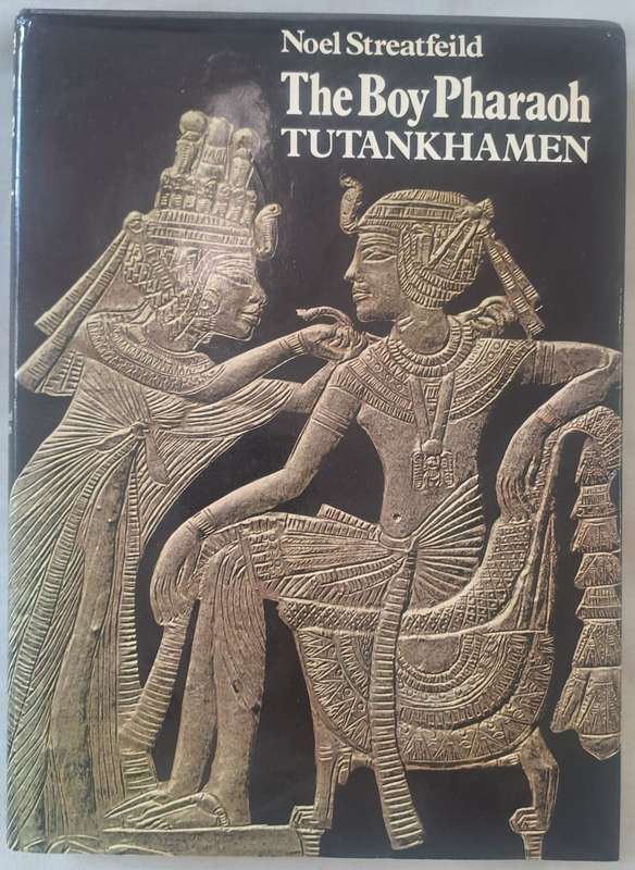 The boy Pharaoh Tutankhamen - Noel Streatfeild (Hardcover)