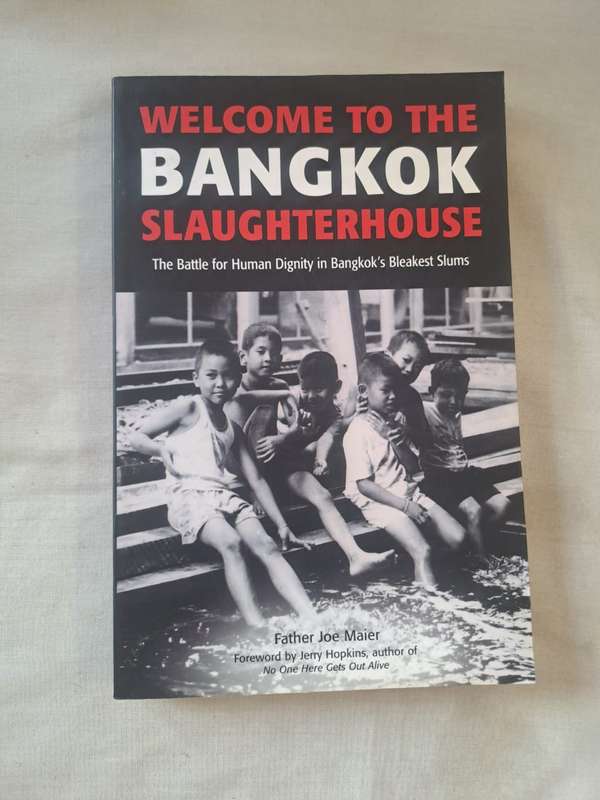 Welcome to the Bangkok Slaughterhouse - Father Joe Maier (Paperback)