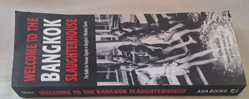 Welcome to the Bangkok Slaughterhouse - Father Joe Maier (Paperback)