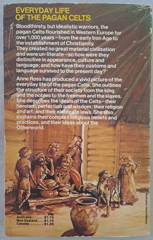 Everyday life of the Pagan Celts - Anne Ross (Paperback)
