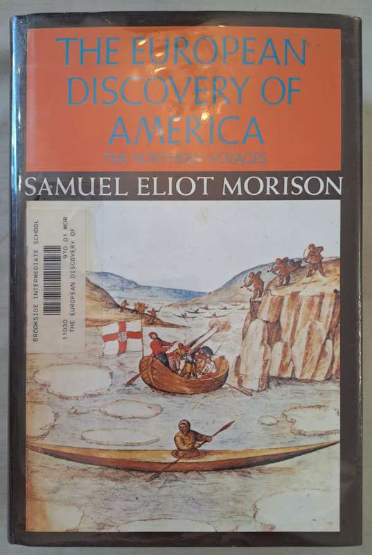 The European discovery of America - Samuel Eliot Morison (Hardcover)