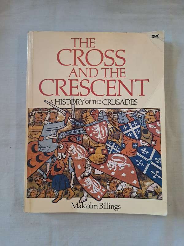 The cross and the crescent - Malcolm Billings (Paperback)