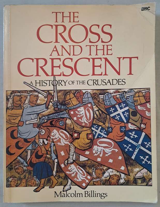 The cross and the crescent - Malcolm Billings (Paperback)