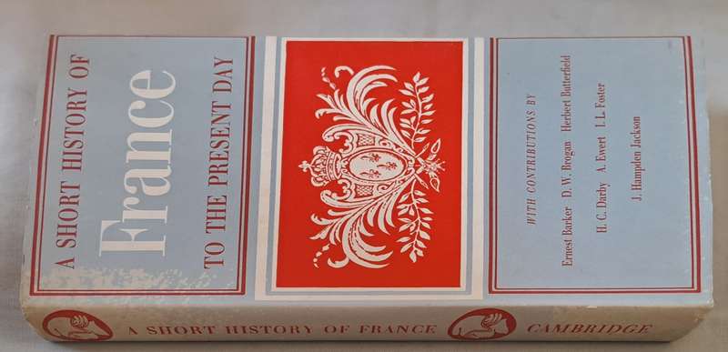 A short history of France to the Present day - Ernest Barker (Hardcover)