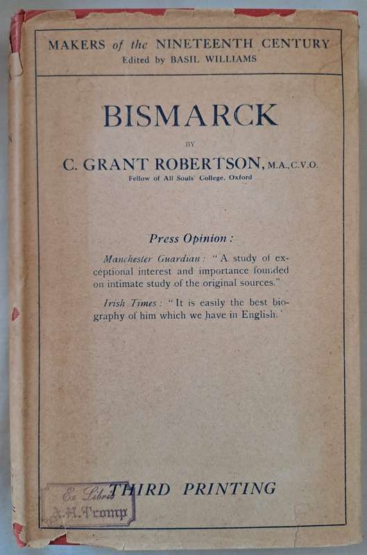 Bismarck - C. Grant Robertson (Hardcover)