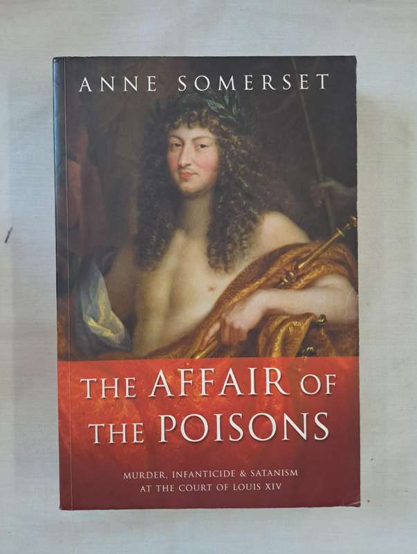 The Affair of the poisons - Anne Somerset (Paperback)