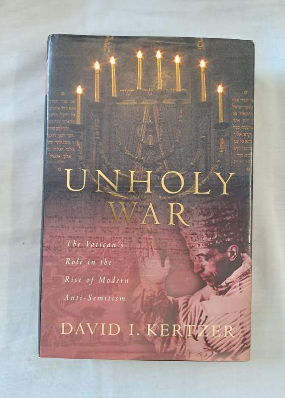 Unholy War - David I. Kertzer (Hardcover)