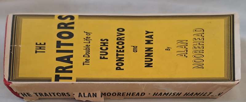 The Traitors  - Alan Moorehead (Hardcover)