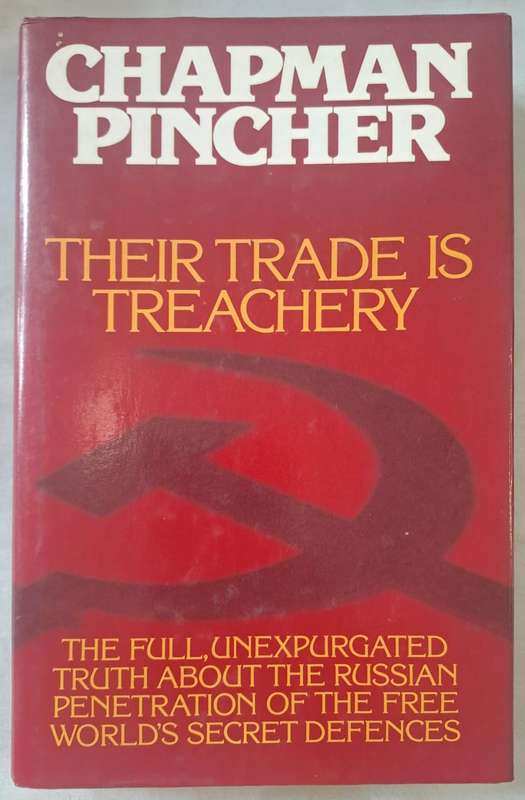 Their trade is treachery - Champman Pincher (Hardcover with DJ)